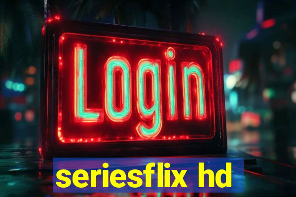 seriesflix hd